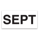 Tape Logic Permanent Inventory Label Roll, DL6862, Month-Style, "SEPT," 6in x 3in, White, Roll Of 500