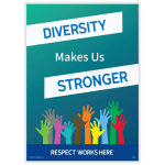 ComplyRight Respect Works Here Diversity Posters, Diversity Makes Us Stronger, English, 10in x 14in, Pack Of 3 Posters