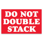 Tape Logic Preprinted Shipping Labels, SCL613, "Do Not Double Stack," 3in x 5in, Red/White, Pack Of 500