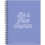 2023-2024 Willow Creek Press Softcover Weekly/Monthly Academic Planner, 11-1/2in x 8in, Be A Nice Human, July 2023 To June 2024